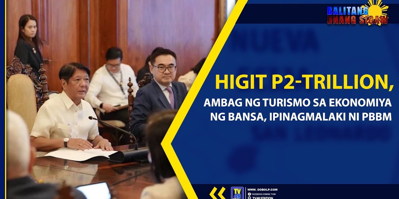HIGIT P2-TRILLION, AMBAG NG TURISMO SA EKONOMIYA NG BANSA, IPINAGMALAKI NI PBBM