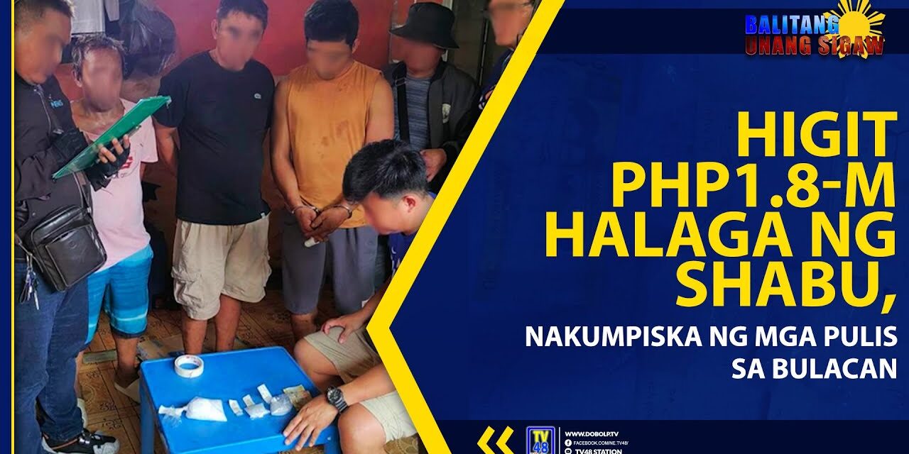 HIGIT PHP1.8-M HALAGA NG SHABU, NAKUMPISKA NG MGA PULIS SA BULACAN