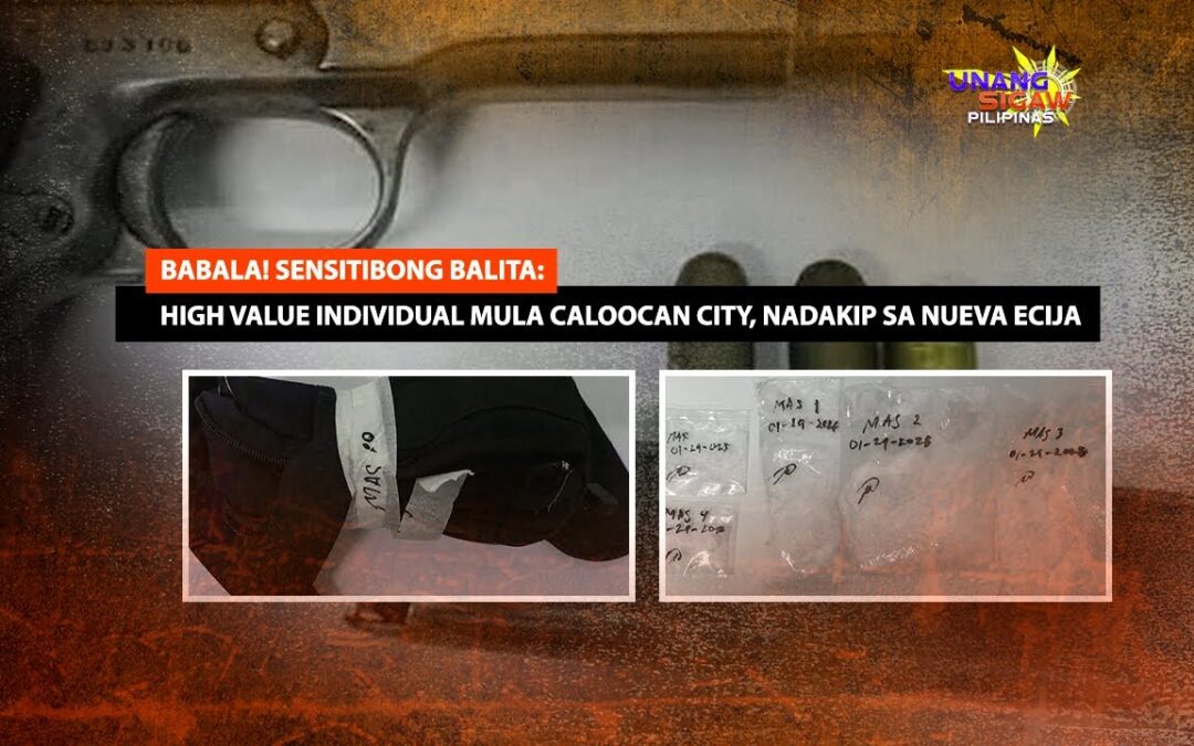 High Value Individual mula Caloocan City, Nadakip sa Nueva Ecija