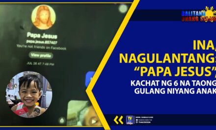 INA, NAGULANTANG: “PAPA JESUS”, KACHAT NG 6 NA TAONG GULANG NIYANG ANAK