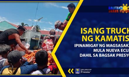 ISANG TRUCK NG KAMATIS, IPINAMIGAY NG MAGSASAKA MULA NUEVA ECIJA DAHIL SA BAGSAK PRESYO