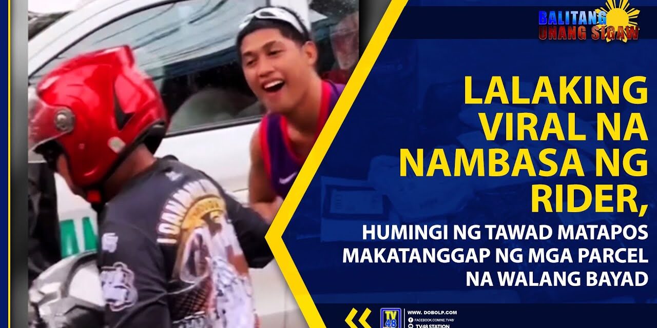 LALAKING VIRAL NA NAMBASA NG RIDER, HUMINGI NG TAWAD MATAPOS MAKATANGGAP NG MGA PARCEL NA WALANG BAYAD