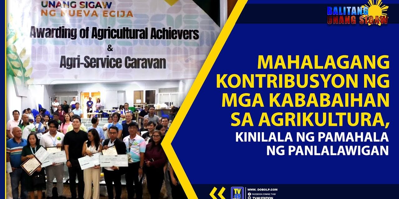 MAHALAGANG KONTRIBUSYON NG MGA KABABAIHAN SA AGRIKULTURA, KINILALA NG PAMAHALAANG PANLALAWIGAN