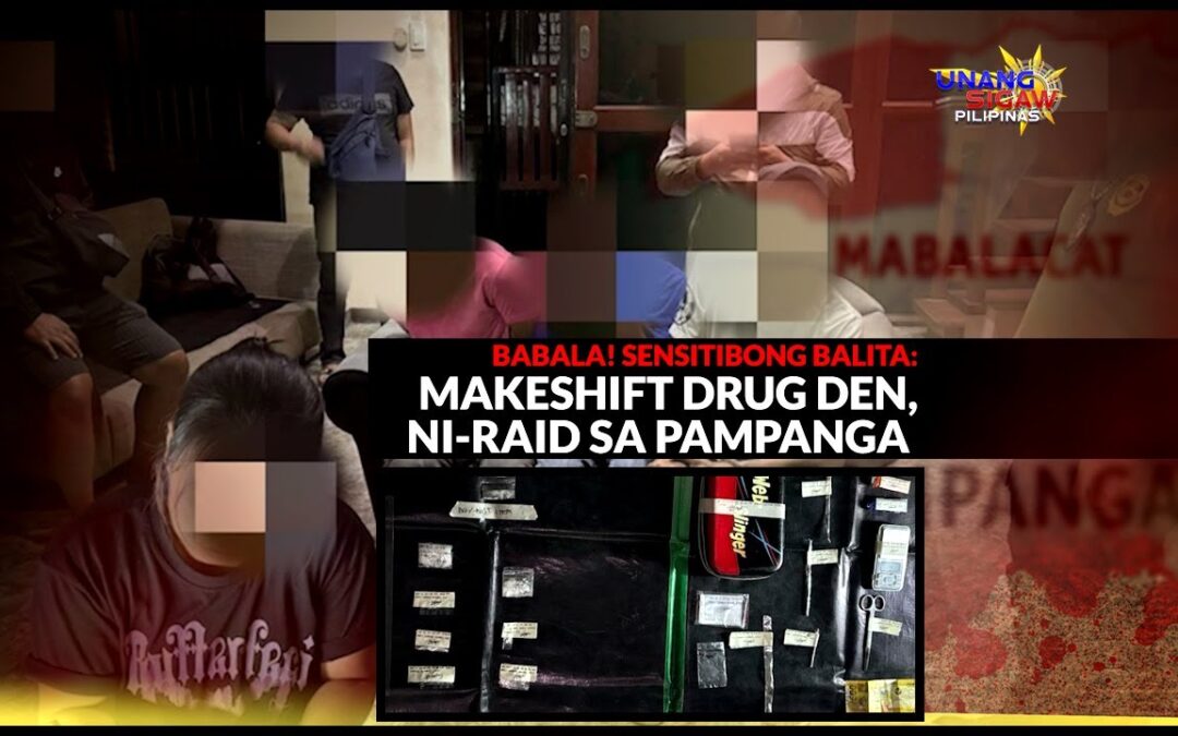 Makeshift Drug Den, Ni-raid sa Pampanga