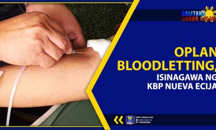 OPLAN BLOODLETTING, ISINAGAWA NG KAPISANAN NG MGA BROADCASTER O KBP NUEVA ECIJA
