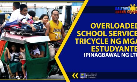OVERLOADED SCHOOL SERVICE, TRICYCLE NG MGA ESTUDYANTE, IPINAGBAWAL NG LTO