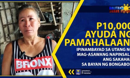 P10,000 AYUDA NG PAMAHALAAN, IPINAMBAYAD SA UTANG NG MAG-ASAWANG NAPINSALA ANG SAKAHAN SA BAYAN NG BONGABON