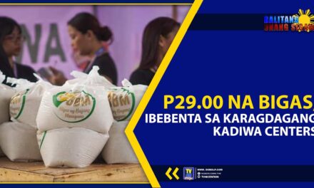P29.00 NA BIGAS, IBEBENTA SA KARAGDAGANG KADIWA CENTERS