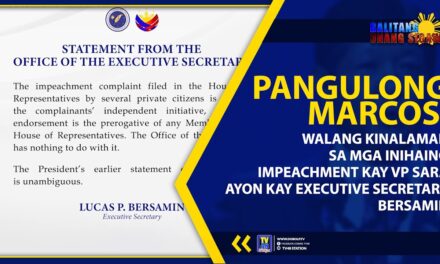 PANGULONG MARCOS, WALANG KINALAMAN SA MGA INIHAING IMPEACHMENT KAY VP SARA AYON KAY EXECUTIVE SECRETARY BERSAMIN
