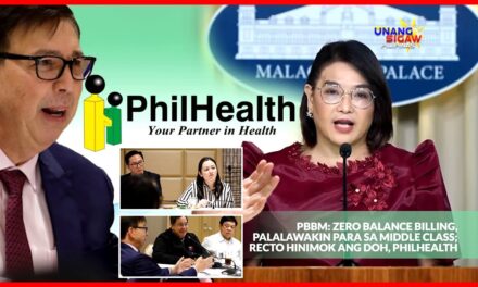 PBBM: ZERO BALANCE BILLING, PALALAWAKIN PARA SA MIDDLE CLASS; RECTO HINIMOK ANG DOH, PHILHEALTH