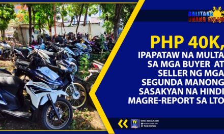 PHP 40K, IPAPATAW NA MULTA SA MGA BUYER AT SELLER NA HINDI MAGRE-REPORT
