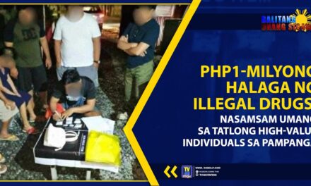 PHP1-MILYONG HALAGA NG ILLEGAL DRUGS, NASAMSAM UMANO SA TATLONG HIGH-VALUE INDIVIDUALS SA PAMPANGA
