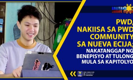 PWD, NAKIISA SA PWD COMMUNITY SA NUEVA ECIJA; NAKATANGGAP NG BENEPISYO AT TULONG MULA SA KAPITOLYO