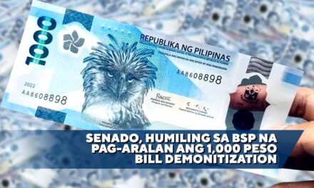 SENADO, HUMILING SA BSP NA PAG-ARALAN ANG ₱1,000 BILL DEMONITIZATION