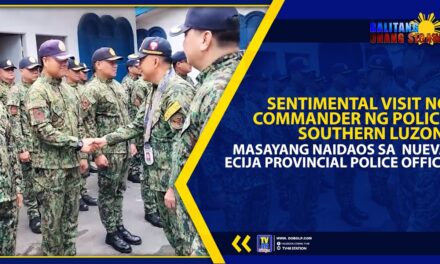 SENTIMENTAL VISIT NG COMMANDER NG POLICE SOUTHERN LUZON, MASAYANG NAIDAOS SA NUEVA ECIJA PROVINCIAL POLICE OFFICE