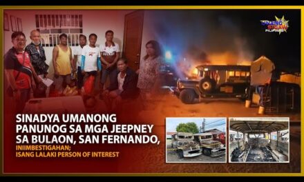 SINADYA UMANONG PANUNOG SA MGA JEEPNEY SA BULAON, SAN FERNANDO, INIIMBESTIGAHAN