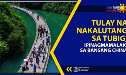 TULAY NA NAKALUTANG SA TUBIG, IPINAGMAMALAKI SA BANSANG CHINA