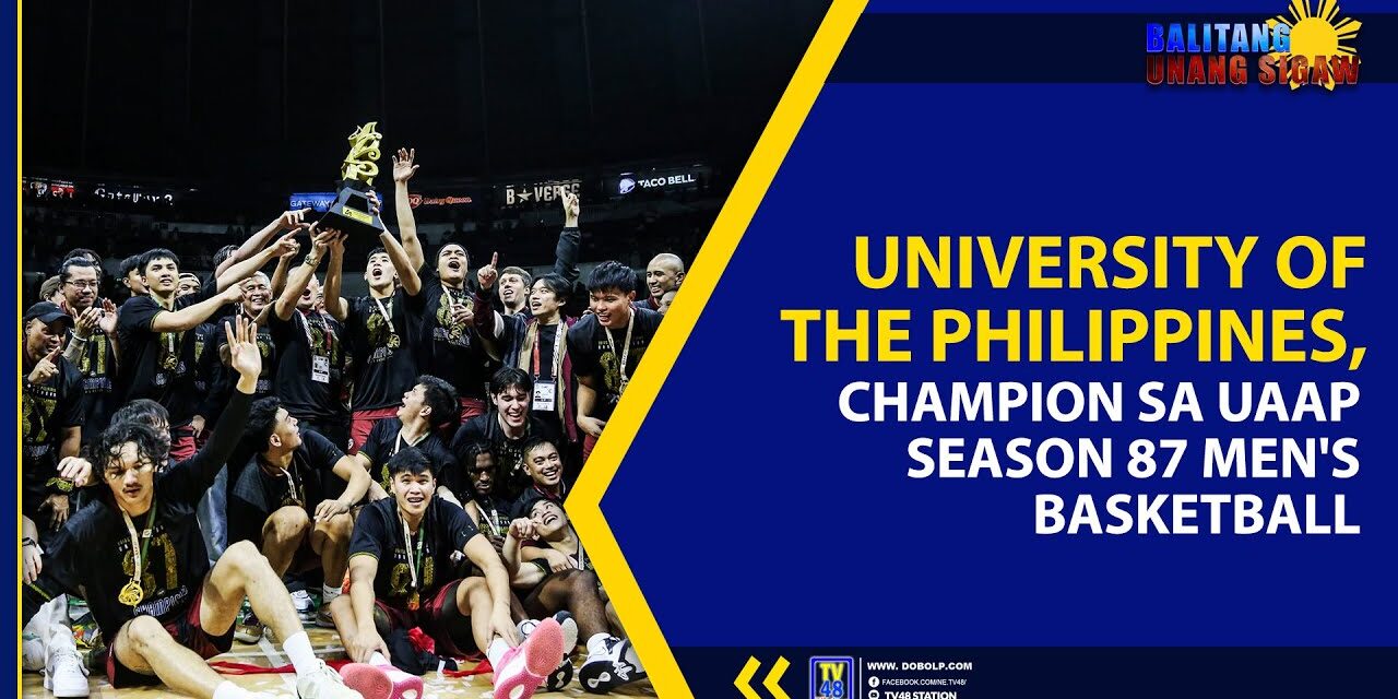 UNIVERSITY OF THE PHILIPPINES CHAMPION SA UAAP SEASON 87 MEN’S BASKETBALL