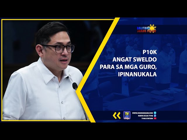₱10K ANGAT SWELDO PARA SA MGA GURO, IPINANUKALA