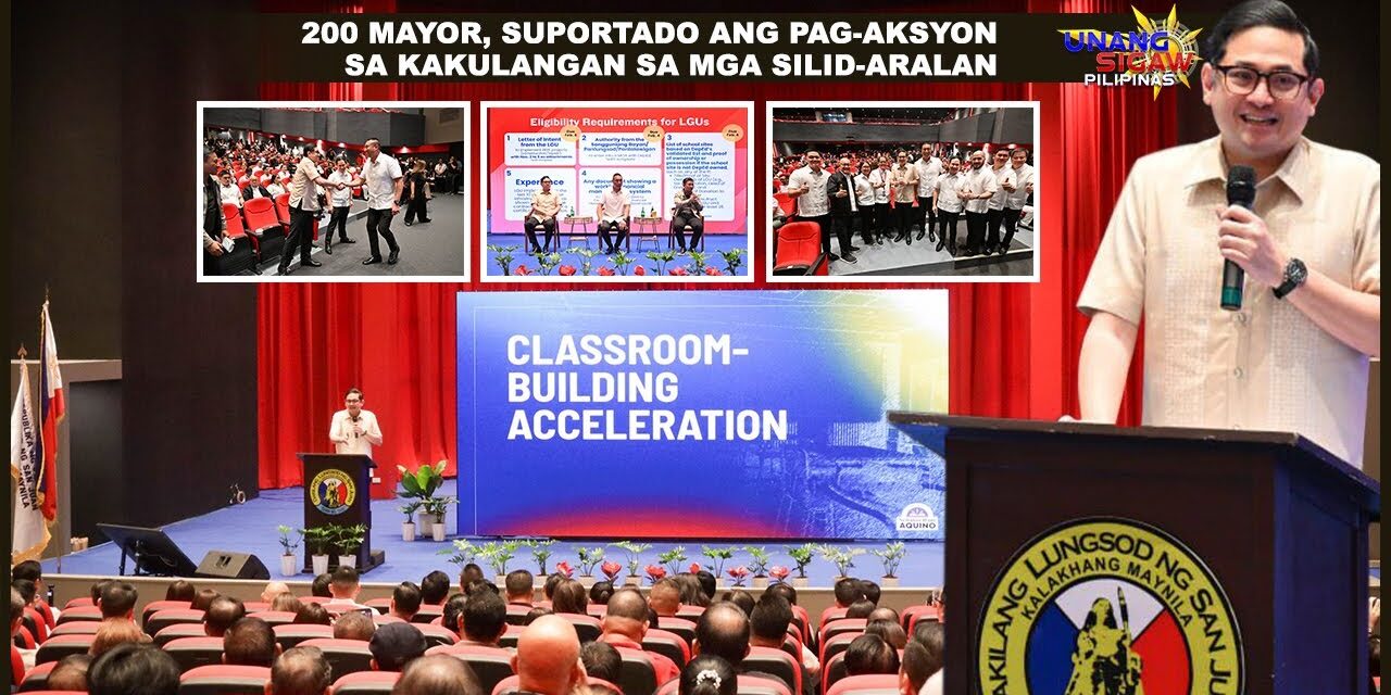 200 MAYOR, SUPORTADO ANG PAG-AKSYON SA KAKULANGAN SA MGA SILID-ARALAN