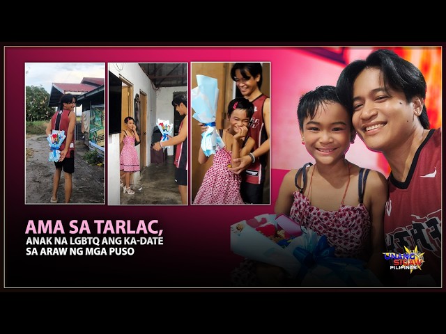AMA SA TARLAC, ANAK NA LGBTQ ANG KA-DATE SA ARAW NG MGA PUSO