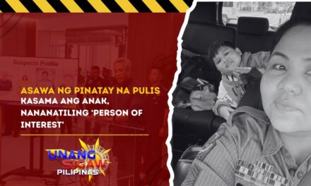 ASAWA NG PINATAY NA PULIS KASAMA ANG ANAK, NANANATILING ‘PERSON OF INTEREST