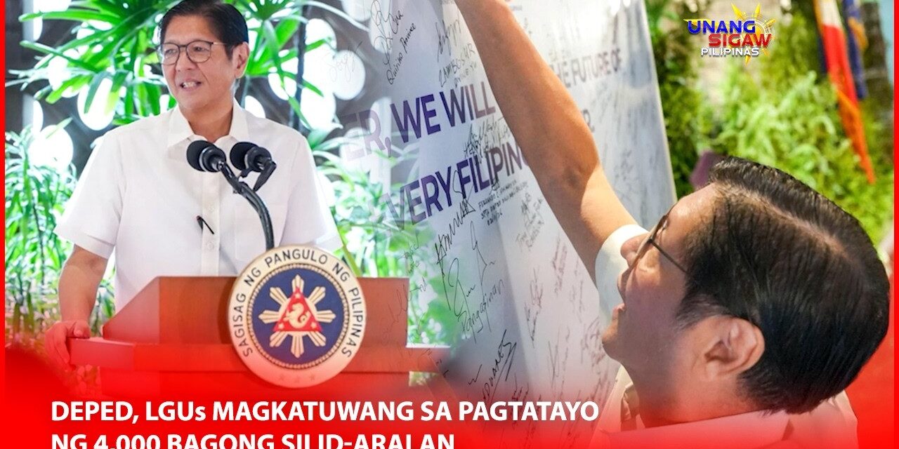 DEPED, LGUs MAGKATUWANG SA PAGTATAYO NG 4,000 BAGONG SILID-ARALAN