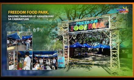FREEDOM FOOD PARK, BAGONG TAMBAYAN AT HANAPBUHAY SA CABANATUAN