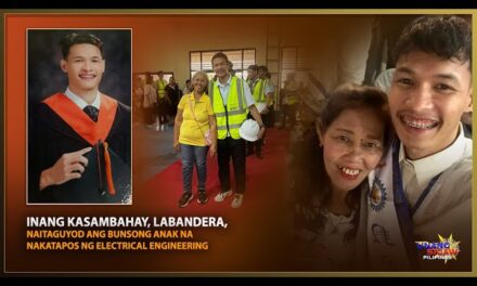 INANG KASAMBAHAY, LABANDERA, NAITAGUYOD ANG BUNSONG ANAK NA NAKATAPOS NG ELECTRICAL ENGINEERING