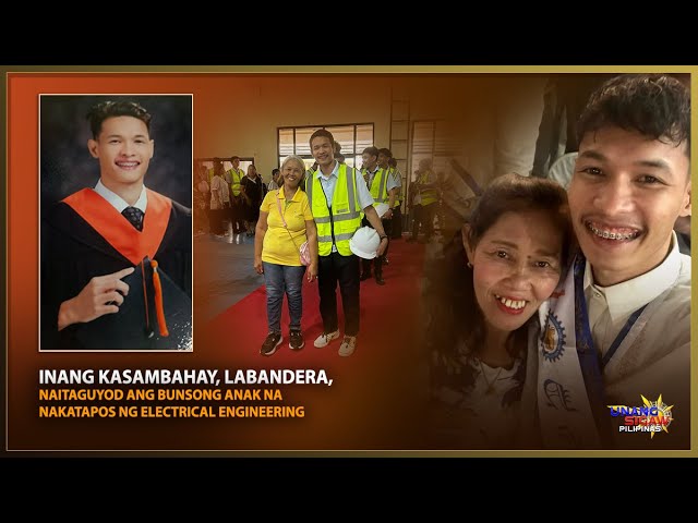 INANG KASAMBAHAY, LABANDERA, NAITAGUYOD ANG BUNSONG ANAK NA NAKATAPOS NG ELECTRICAL ENGINEERING