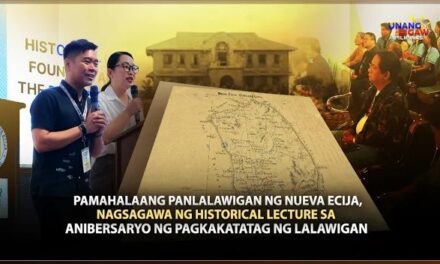 PAMAHALAANG PANLALAWIGAN NG NUEVA ECIJA, NAGSAGAWA NG HISTORICAL LECTURE SA ANIBERSARYO NG PAGKAKATATAG NG LALAWIGAN