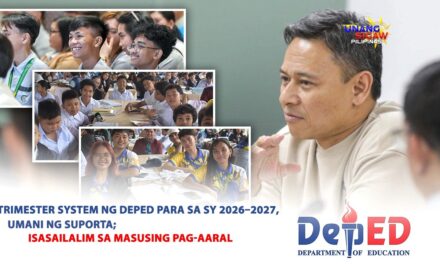 TRIMESTER SYSTEM NG DEPED PARA SA SY 2026–2027, UMANI NG SUPORTA; ISASAILALIM SA MASUSING PAG-AARAL
