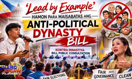 ‘Lead by Example’ Hamon Para Maisabatas ang Anti-Political Dynasty Bill