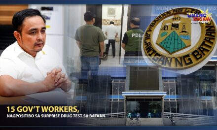 SURPRISE DRUG TEST SA BATAAN, 15 GOV’T WORKERS, NAGPOSITIBO