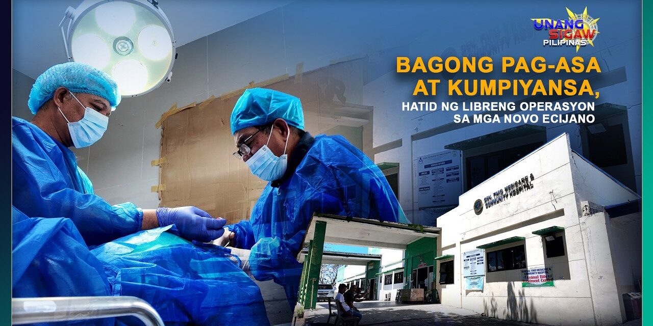 BAGONG PAG-ASA AT KUMPIYANSA, HATID NG LIBRENG OPERASYON SA MGA NOVO ECIJANO