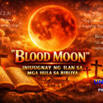 “BLOOD MOON” INIUUGNAY NG ILAN SA MGA HULA SA BIBLIYA