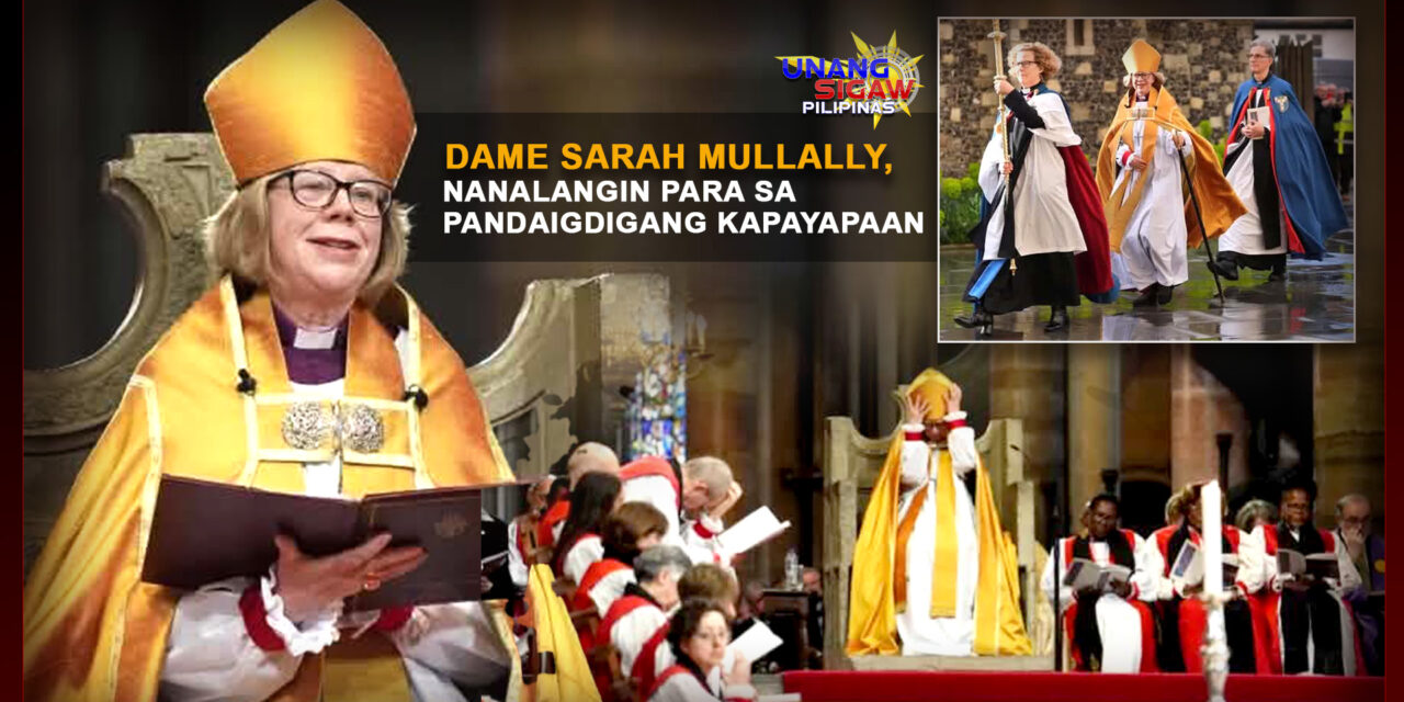 DAME SARAH MULLALLY, NANALANGIN PARA SA PANDAIGDIGANG KAPAYAPAAN
