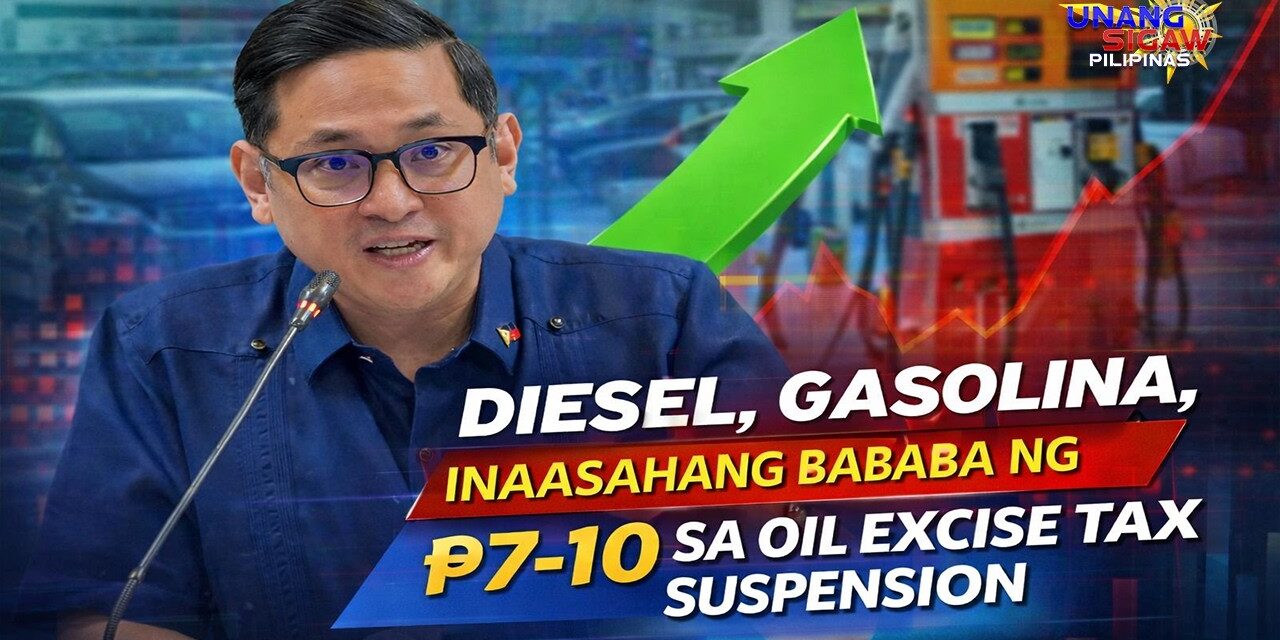DIESEL AT GASOLINA, INAASAHANG BABABA NG ₱7-10 SA OIL EXCISE TAX SUSPENSION
