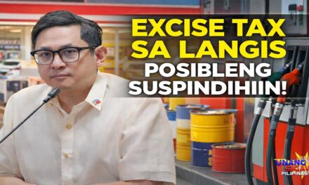 EXCISE TAX SA LANGIS POSIBLENG SUSPINDIHIN!