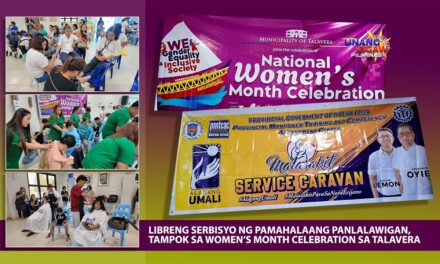 LIBRENG SERBISYO NG PAMAHALAANG PANLALAWIGAN, TAMPOK SA WOMEN’S MONTH CELEBRATION SA TALAVERA