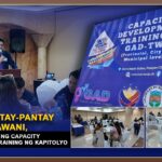 PAGKAPANTAY-PANTAY NG MGA KAWANI, MAS PINAGTIBAY NG CAPACITY DEVELOPMENT TRAINING NG KAPITOLYO