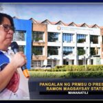 PANGALAN NG PRMSU O PRESIDENT RAMON MAGSAYSAY STATE-U, MANANATILI