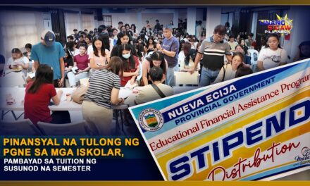 PINANSYAL NA TULONG NG PGNE SA MGA ISKOLAR, PAMBAYAD SA TUITION NG SUSUNOD NA SEMESTER