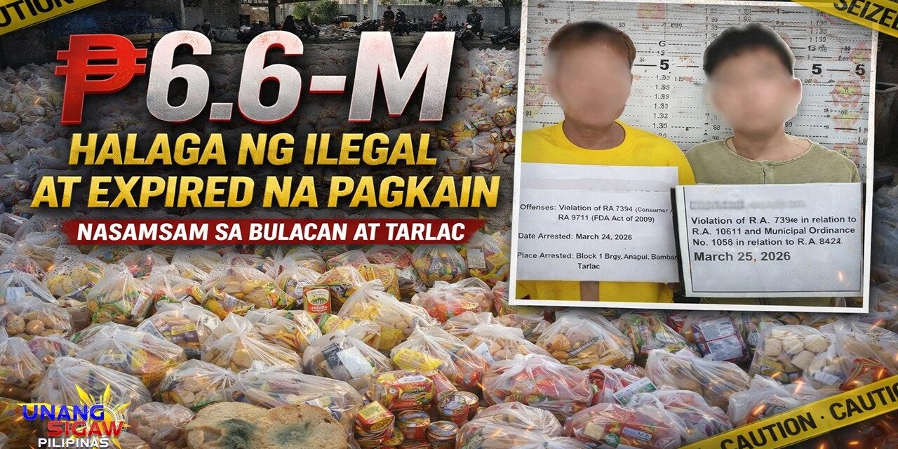₱6.6-M Halaga ng Ilegal at Expired na Pagkain Nasamsam sa Bulacan at Tarlac