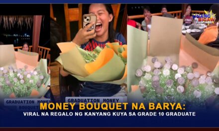 Money Bouquet na Barya: Viral na Regalo ng kanyang kuya sa Grade 10 Graduate