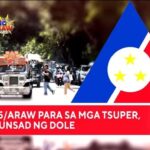 TUPAD TULOY PASADA: P695/ARAW PARA SA MGA TSUPER, INILUNSAD NG DOLE