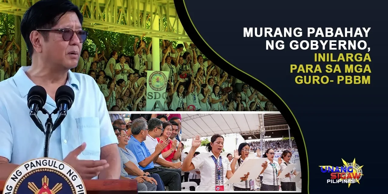 MURANG PABAHAY NG GOBYERNO, INILARGA PARA SA MGA GURO- PBBM