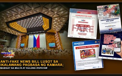 ANTI FAKE NEWS BILL LUSOT SA IKALAWANG PAGBASA NG KAMARA; MABIGAT NA MULTA AT KULONG IPAPATAW