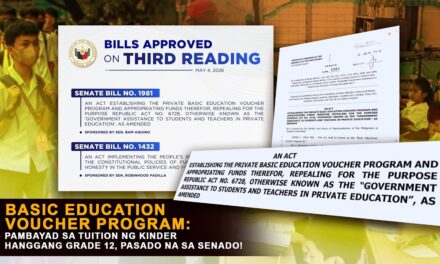 BASIC EDUCATION VOUCHER PROGRAM: PAMBAYAD SA TUITION NG KINDER HANGGANG GRADE 12, PASADO NA SA SENADO!