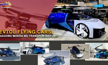 EVTOL FLYING CARS, BAGONG MUKHA NG TRANSPORTASYON?